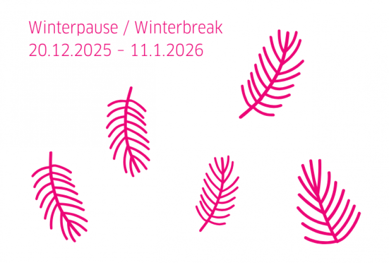 Winterpause / Winterbreak 20.12.2025 – 11.1.2026